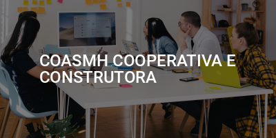 COASMH COOPERATIVA E CONSTRUTORA