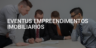 EVENTUS EMPREENDIMENTOS IMOBILIARIOS