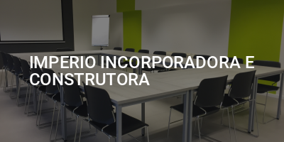 IMPERIO INCORPORADORA E CONSTRUTORA