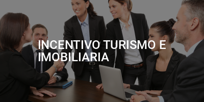 INCENTIVO TURISMO E IMOBILIARIA