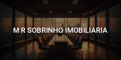 M R SOBRINHO IMOBILIARIA