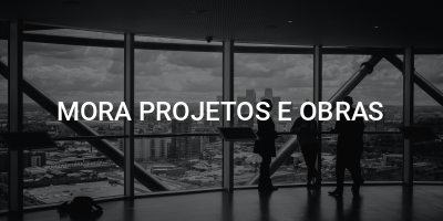 MORA PROJETOS E OBRAS