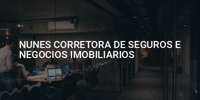 NUNES CORRETORA DE SEGUROS E NEGOCIOS IMOBILIARIOS