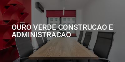 OURO VERDE CONSTRUCAO E ADMINISTRACAO