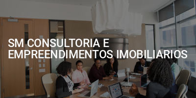 SM CONSULTORIA E EMPREENDIMENTOS IMOBILIARIOS